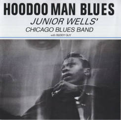 ANALOGUE PRODUCTIONS - JUNIOR WELLS' CHICAGO BLUES BAND: Hoodoo Man Blues - SACD