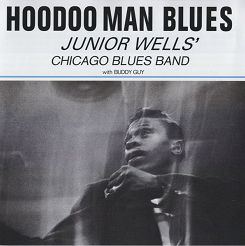 JUNIOR WELLS' CHICAGO BLUES BAND: Hoodoo Man Blues - SACD