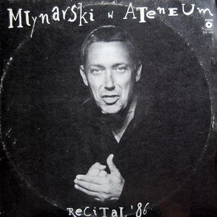 Młynarski, Wojciech ‎– Młynarski W Ateneum. Recital '86, LP, KOMIS
