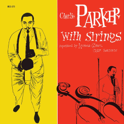 VERVE - CHARLIE PARKER: Charlie Parker With Strings - LP