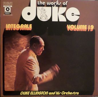 Ellington, Duke And His Orchestra The Works Of Duke - Integrale Volume 19, LP, KOMIS