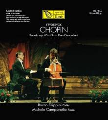 Fryderyk Chopin / Rocco Filippini, Michele Campanella – Sonata Op. 65 - Gran Duo Concertant