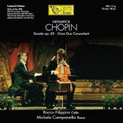 Fryderyk Chopin / Rocco Filippini, Michele Campanella – Sonata Op. 65 - Gran Duo Concertant
