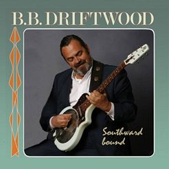 B.B. DRIFTWOOD - Southward Bound - SACD