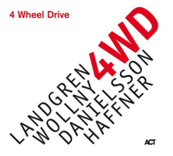 ACT - Landgren, Wollny, Danielsson, Haffner 4 WHEEL DRIVE - LP