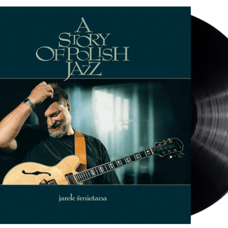 Śmietana, Jarek – A Story Of Polish Jazz  LP