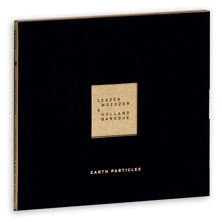 MOŻDŻER, LESZEK I HOLLAND BAROQUE - Earth Particles - CD