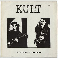 Kult, Posłuchaj To Do Ciebie, LP,  RLP 015, KOMIS