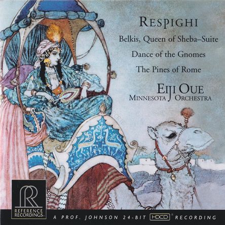 Ottorino Respighi: Belkis, Queen Of Sheba Suite / Pines Of Rome - Eiji Oue/ Minnesota Orchestra - CD