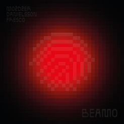 MOŻDŻER DANIELSSON FRESCO  -  BEAMO  LP