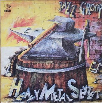 Heavy Metal Sextet ‎– Heavy Metal Sextet - Jazz Group, LP, KOMIS