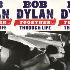 COLUMBIA - BOB DYLAN: Together Through Life, 2LP + CD