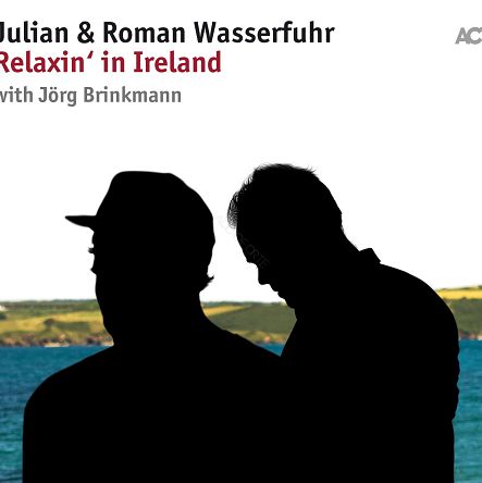 Julian & Roman Wasserfuhr RELAXIN' IN IRELAND - LP